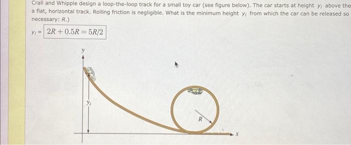 Solved Crall and Whipple design a loop-the-loop track for a | Chegg.com