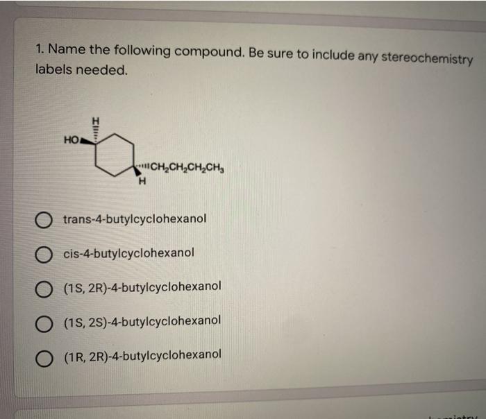 Solved 2. Name the following compound. Be sure to include | Chegg.com