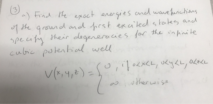 Solved a) Find the exact energies and wave functions of the | Chegg.com