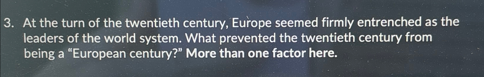 Solved At the turn of the twentieth century, Europe seemed | Chegg.com