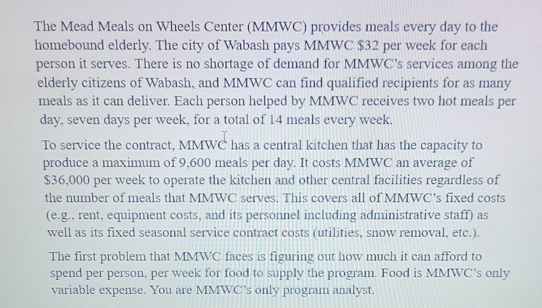 Solved The Mead Meals on Wheels Center (MMWC) provides meals