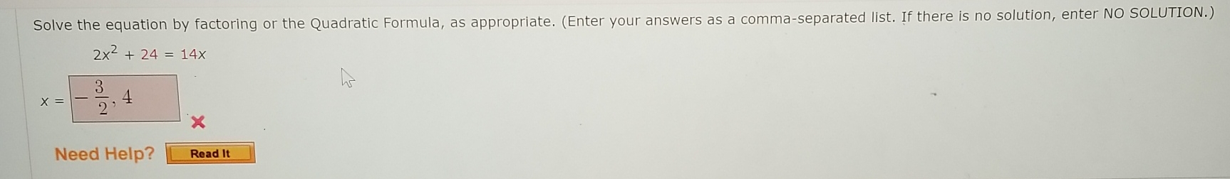 Solved Solve the equation by factoring or the Quadratic | Chegg.com