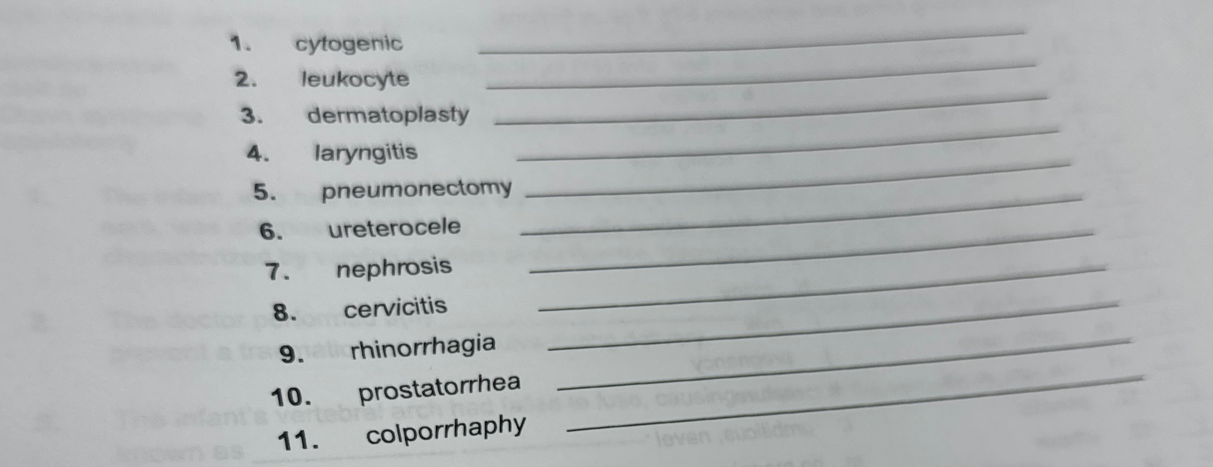 Solved cytogenicleukocytedermatoplastylaryngitispneumonectom | Chegg.com