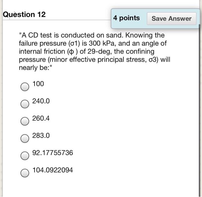 Solved Question 11 3 points Save Answer "For a soil, the | Chegg.com