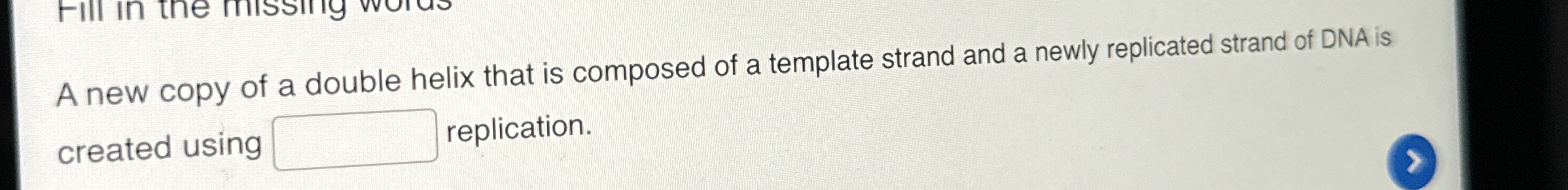 Solved A new copy of a double helix that is composed of a | Chegg.com