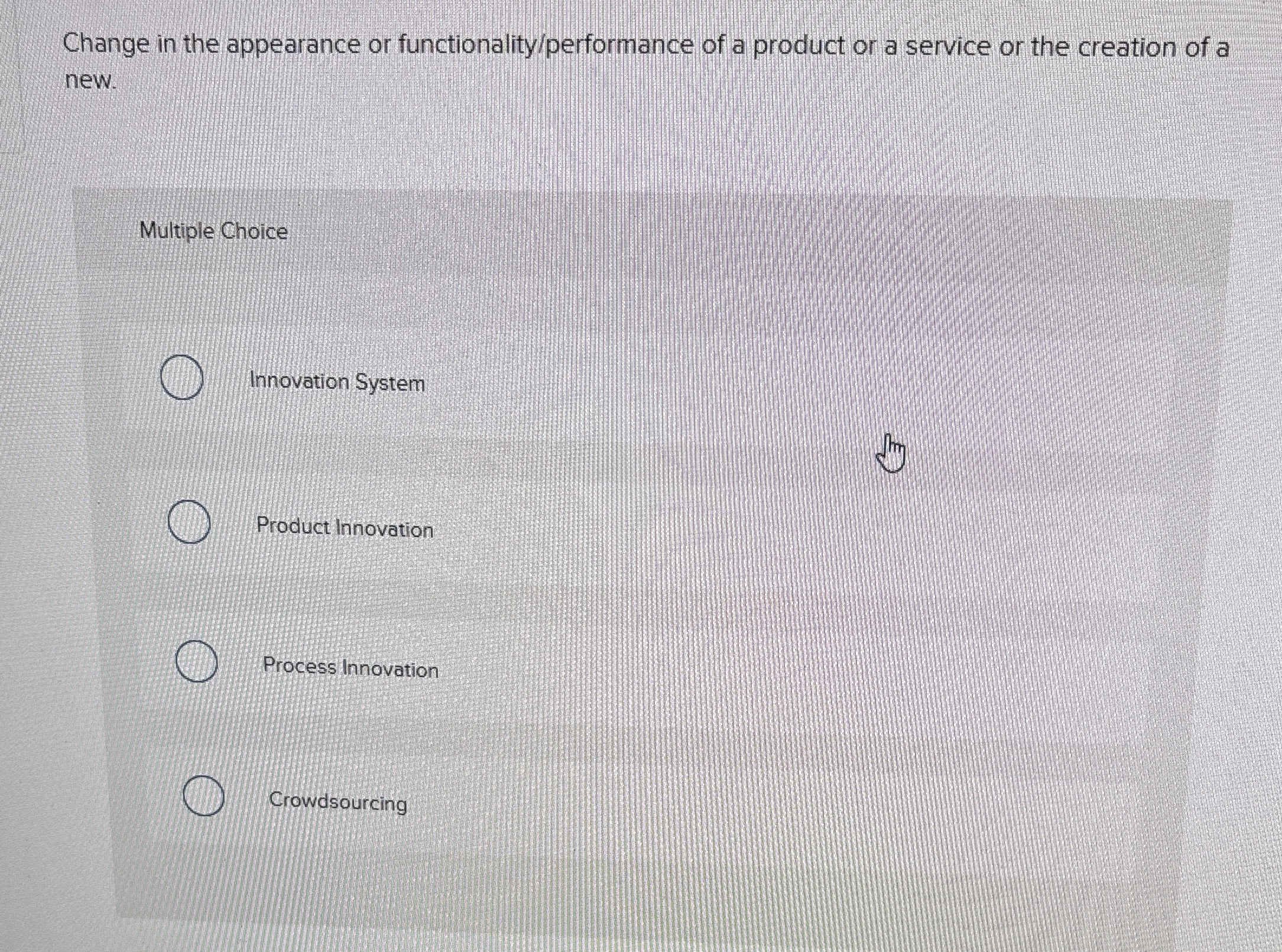 Solved Change in the appearance or functionality/performance | Chegg.com