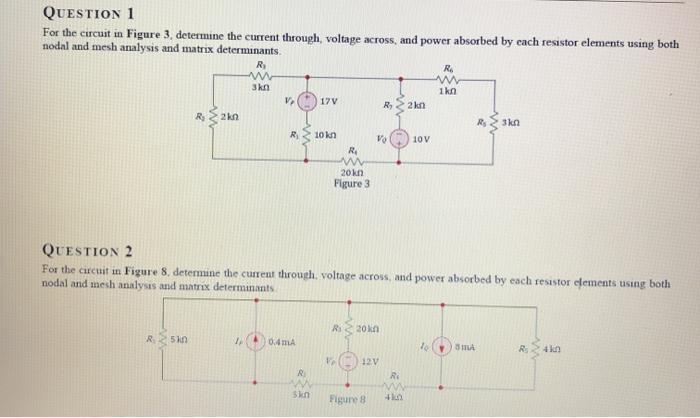 Solved QUESTION 1 For the circuit in Figure 3. determine the | Chegg.com