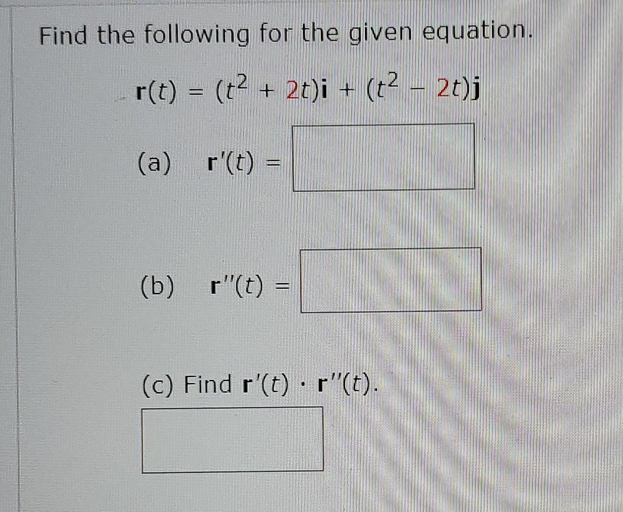 Solved Find The Following For The Given Equation. | Chegg.com