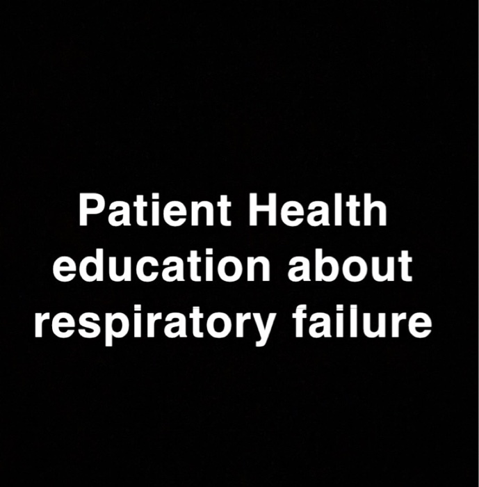 Solved Patient Health education about respiratory failure | Chegg.com