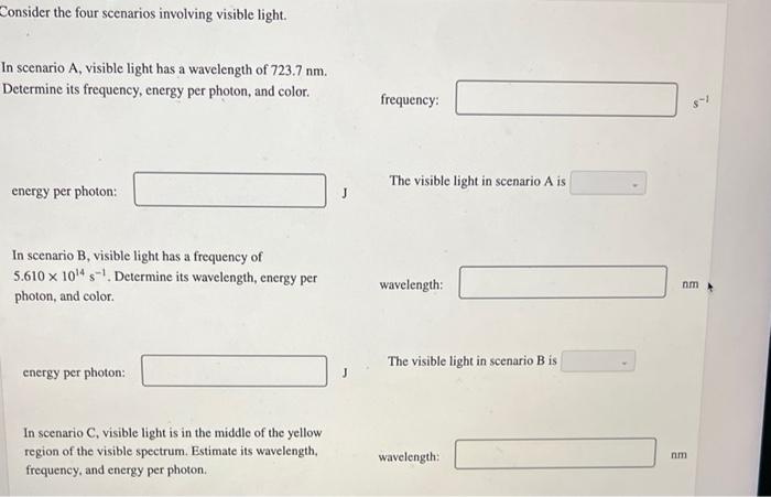 Solved In scenario A, visible light has a wavelength of | Chegg.com