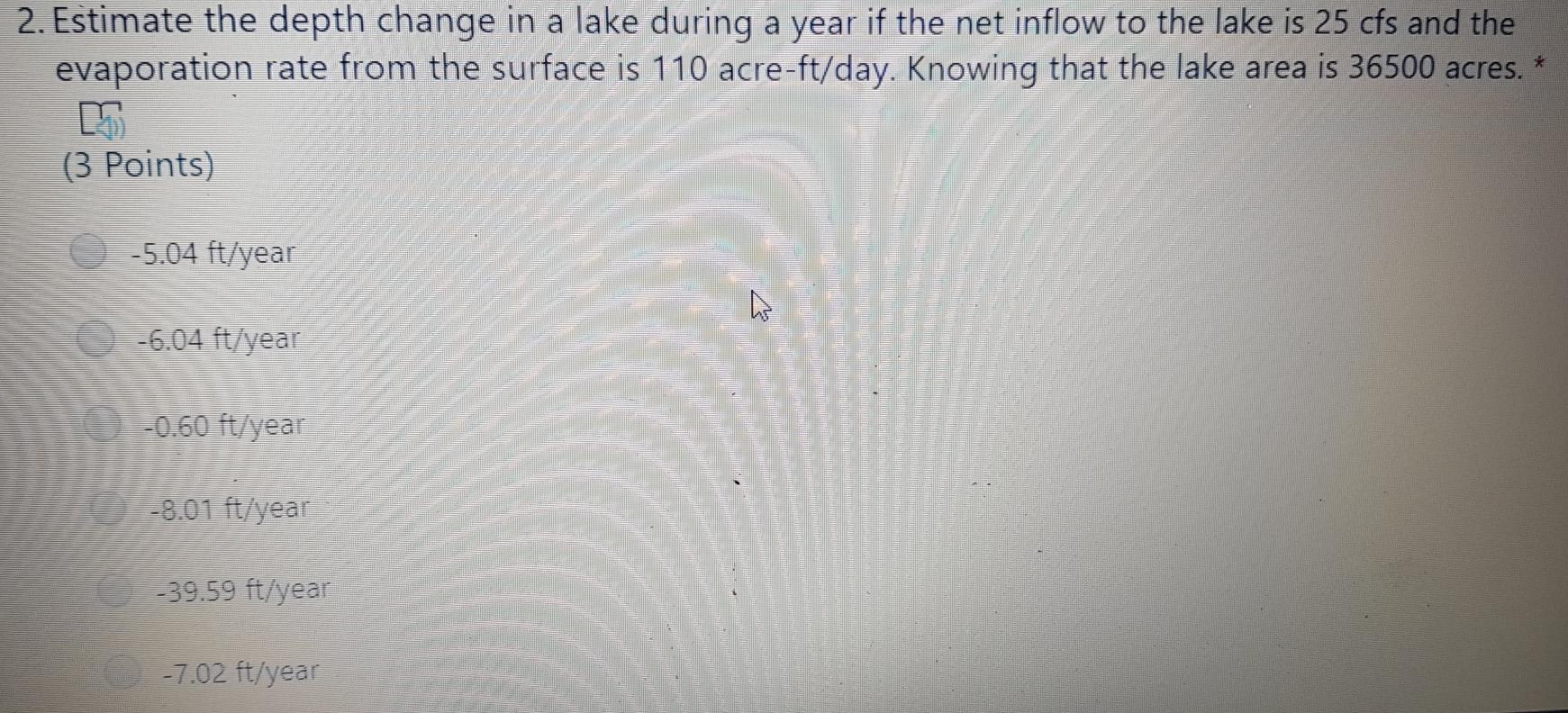 Solved * 2. Estimate the depth change in a lake during a | Chegg.com