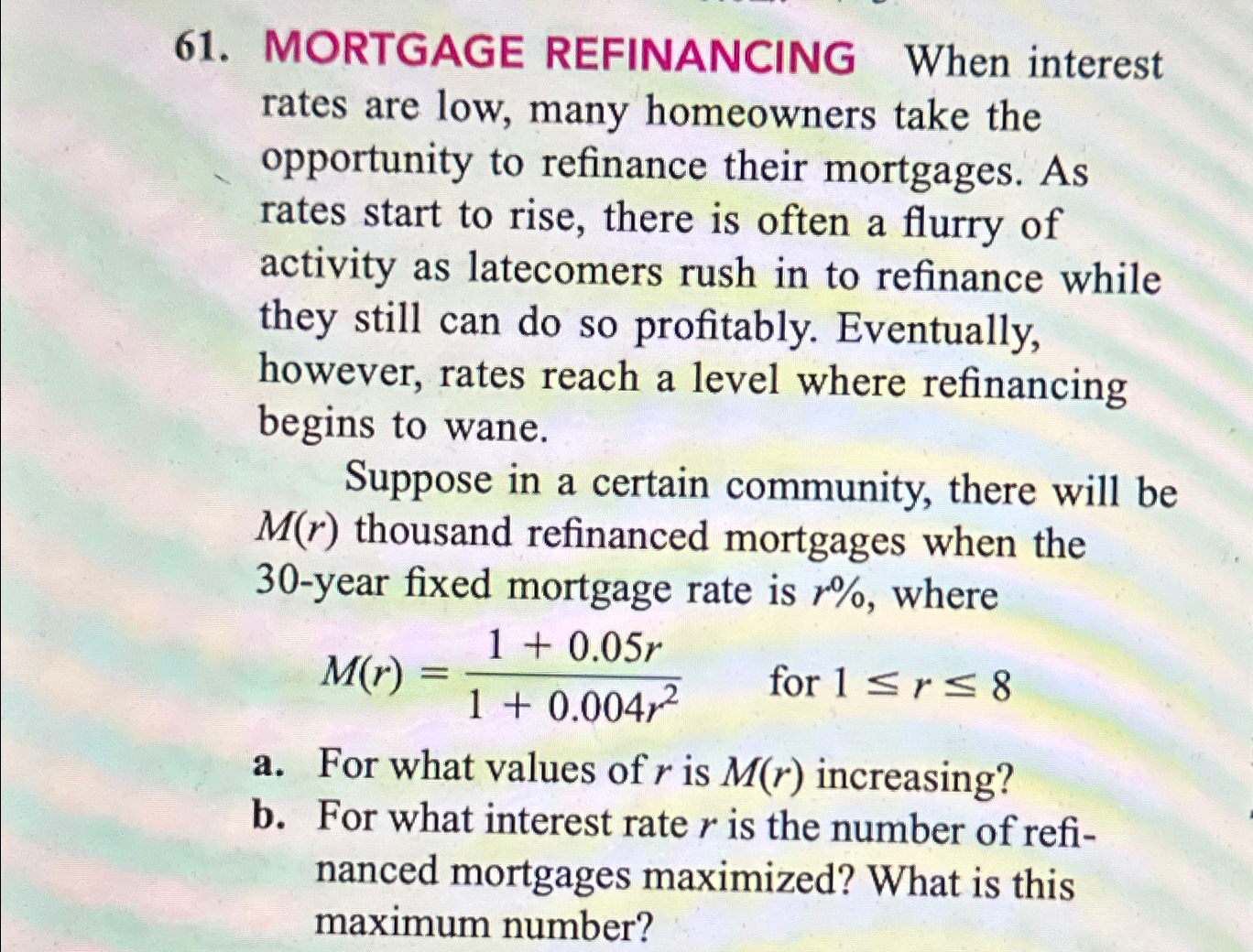 Solved MORTGAGE REFINANCING When Interest Rates Are Low, | Chegg.com