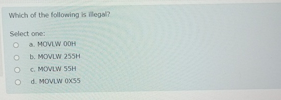 Solved Which of the following is illegal?Select one:a. | Chegg.com