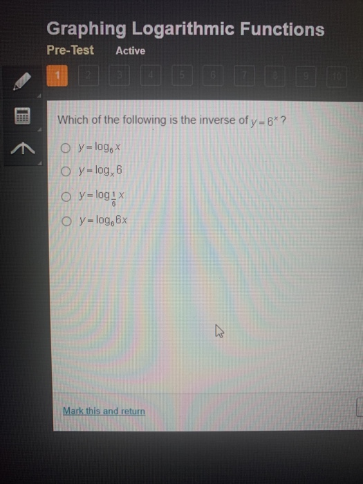 Solved Graphing Logarithmic Functions PreTest Active Which