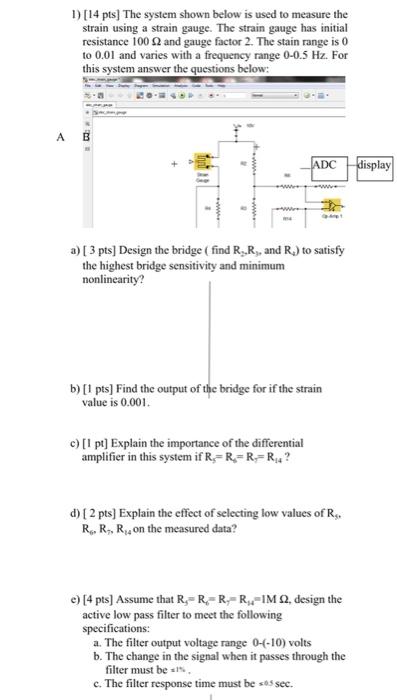 1) [14 pts) The system shown below is used to measure | Chegg.com