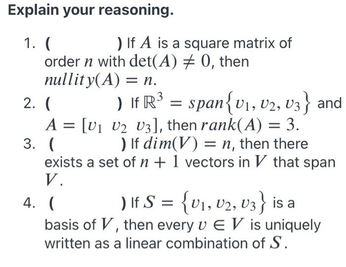 Solved Explain your reasoning. = ) r = 1. ( ) If A is a | Chegg.com