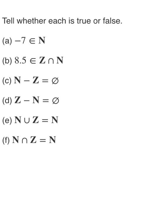 Solved Tell Whether Each Is True Or False A 7 En Chegg Com