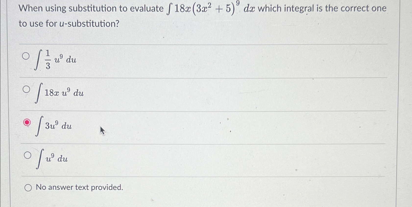 Solved When using substitution to evaluate ∫﻿﻿18x(3x2+5)9dx | Chegg.com