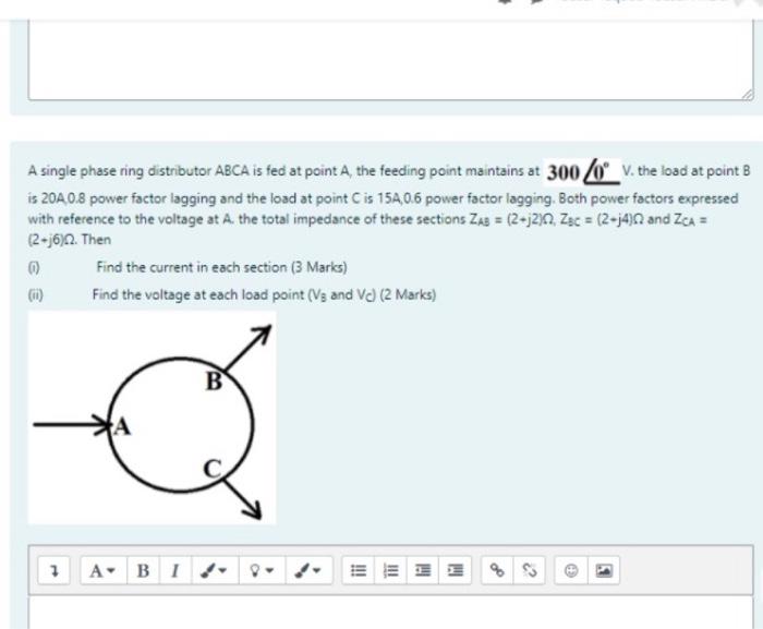 Solved A single phase ring distributor ABCA is fed at point | Chegg.com