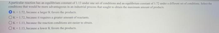 Solved A particular reaction has an equilibrium constant of | Chegg.com