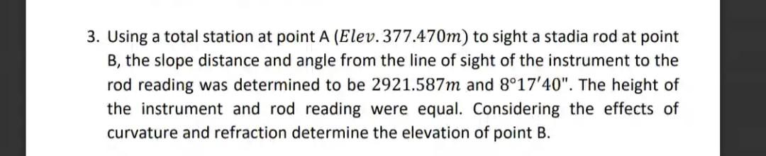 Solved 3. Using a total station at point A (Elev. 377.470m) | Chegg.com