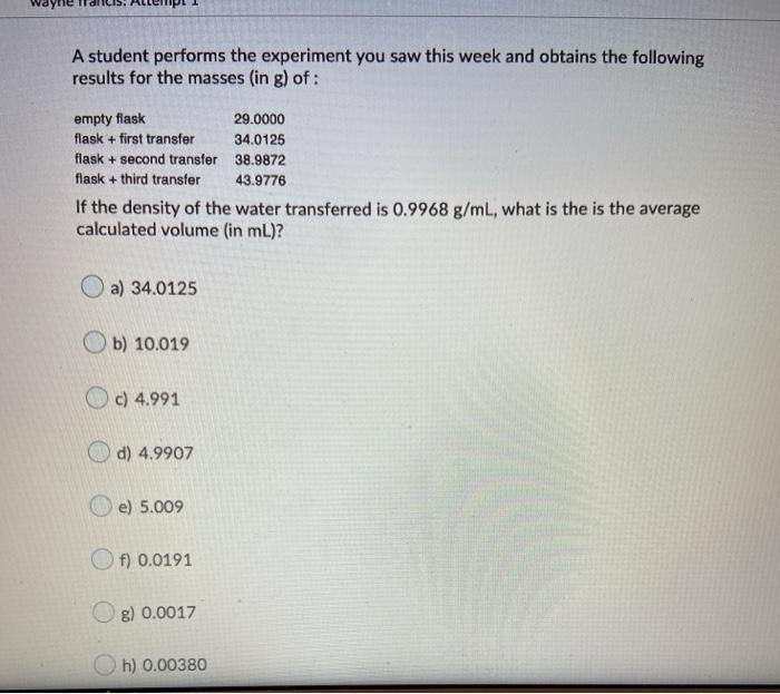Solved Question 1 (1 point) A student performs the | Chegg.com