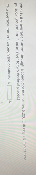 Solved What is the average current through a conductor that | Chegg.com