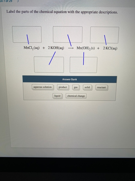 Solved Label The Parts Of The Chemical Equation With The Chegg