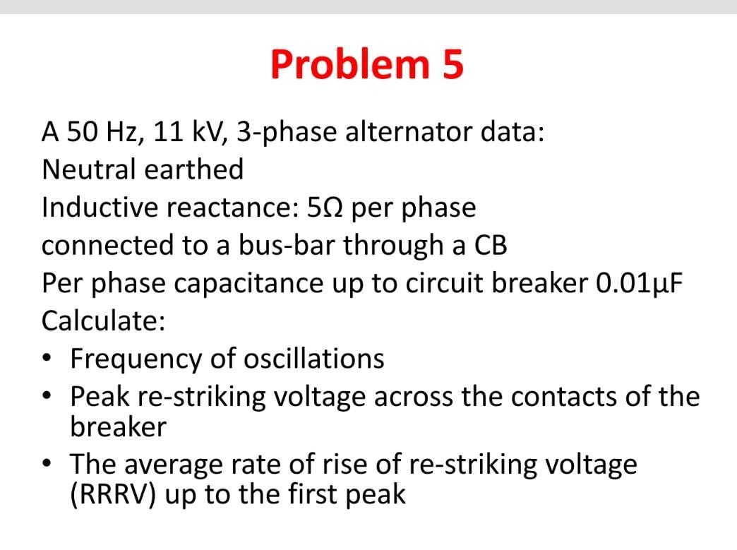 Solved Problem 5 A 50 Hz, 11 kV, 3-phase alternator data: | Chegg.com