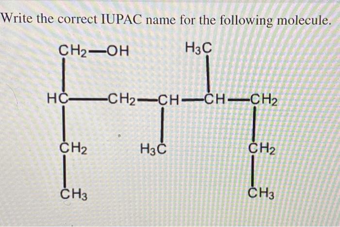 Solved Write The Correct IUPAC Name For The Following Chegg Com   Image