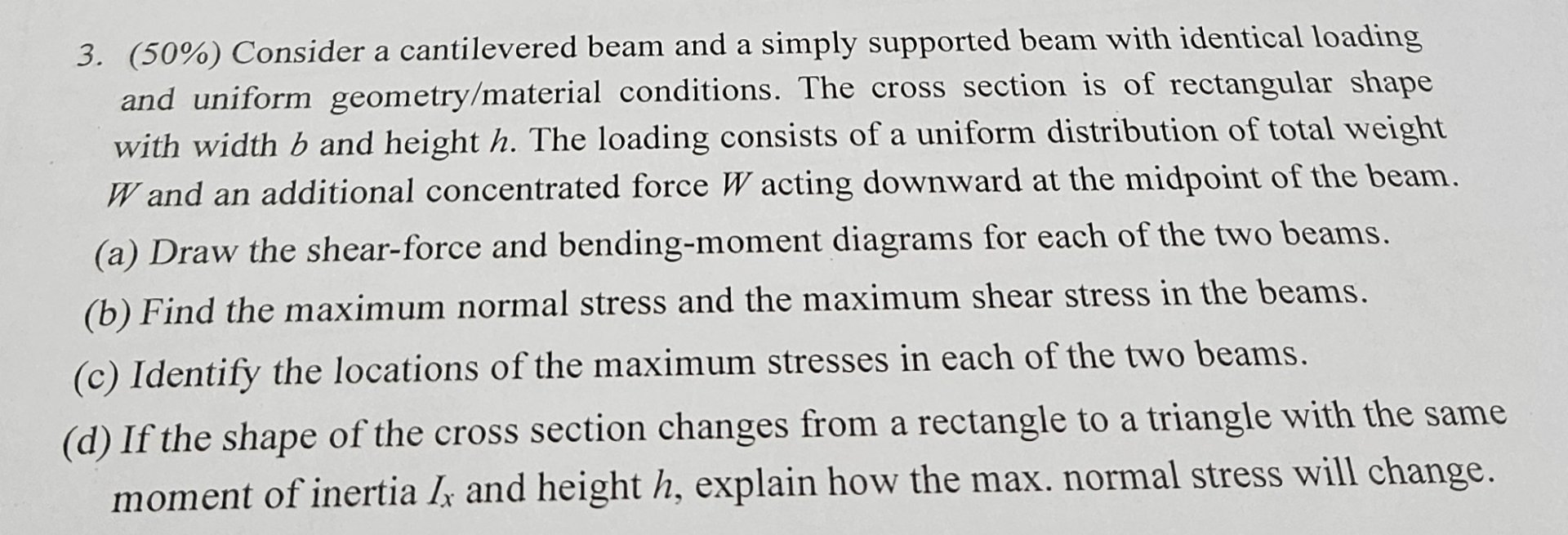 Solved (50%) ﻿Consider a cantilevered beam and a simply | Chegg.com