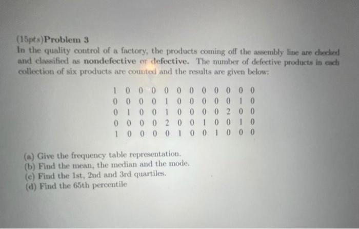 Solved (15pts) Problem 3 In the quality control of a | Chegg.com