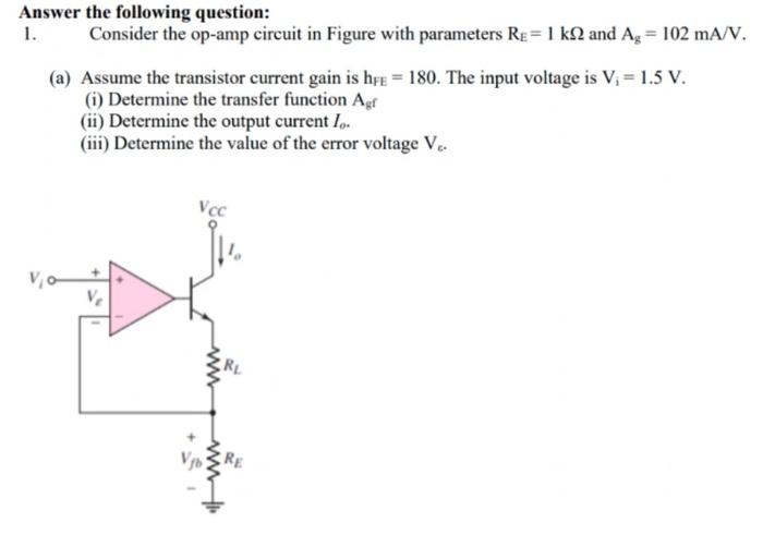 Solved Answer The Following Question: 1. Consider The Op-amp | Chegg.com