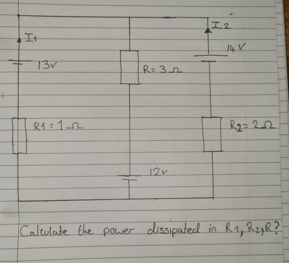 Solved Calculate the power dissipated in R1,R2,R ? | Chegg.com