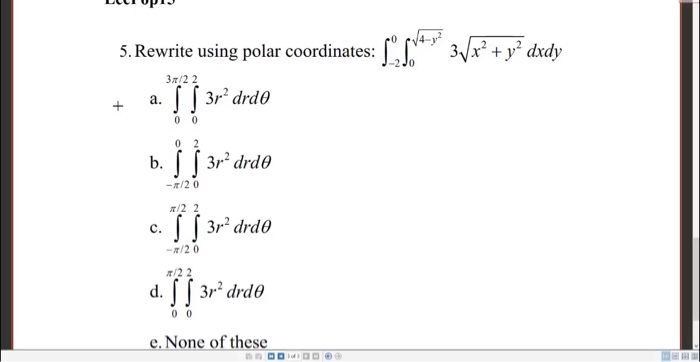 Solved 3x 22 A 0 0 5 Rewrite Using Polar Coordinates 2 Chegg Com