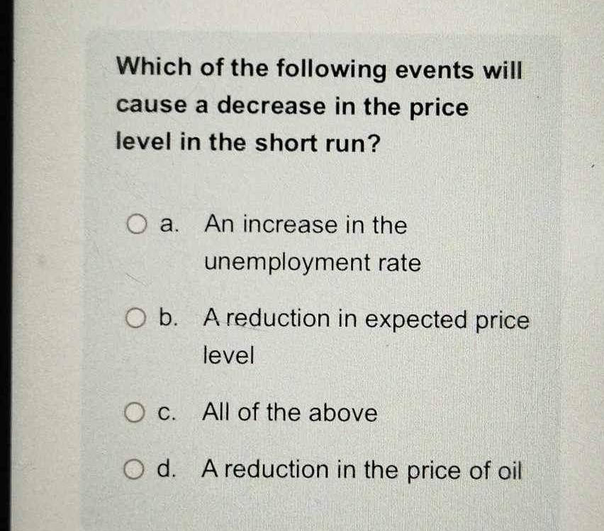 Solved Which of the following events will cause a decrease | Chegg.com