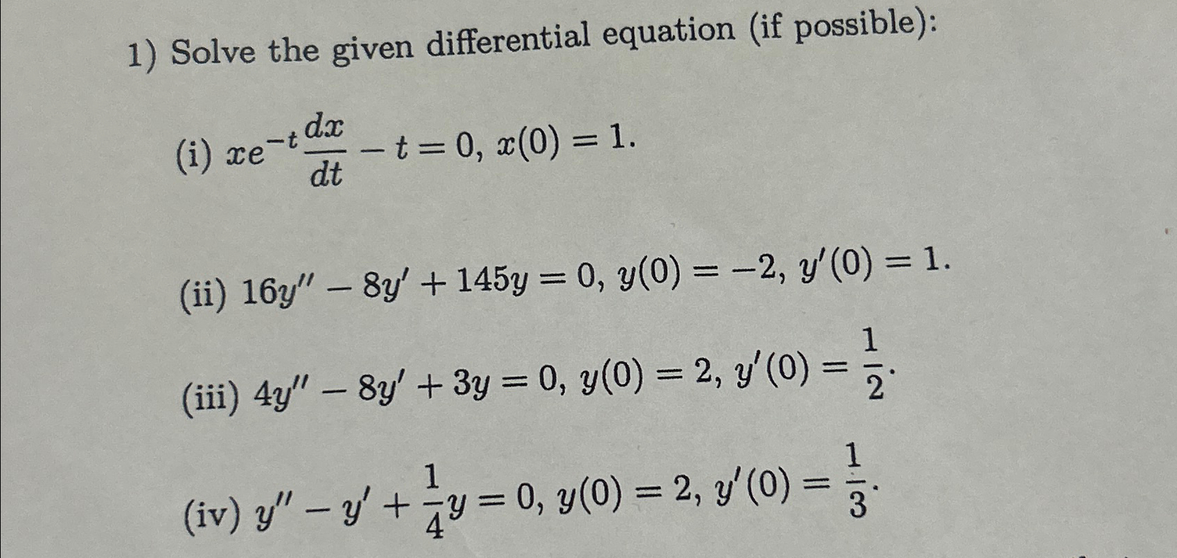 Solved Solve the given differential equation (if | Chegg.com