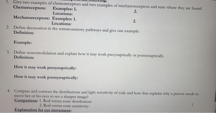 Solved MU UNUI 1. Give two examples of chemoreceptors and | Chegg.com