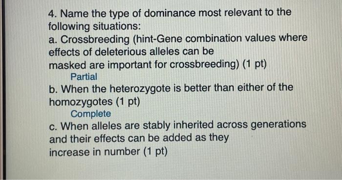 Solved Name the type of dominance most relevant to the | Chegg.com