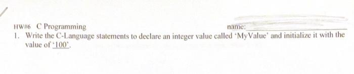 Solved HWH6 C Programming name; 1. Write the C-Language | Chegg.com