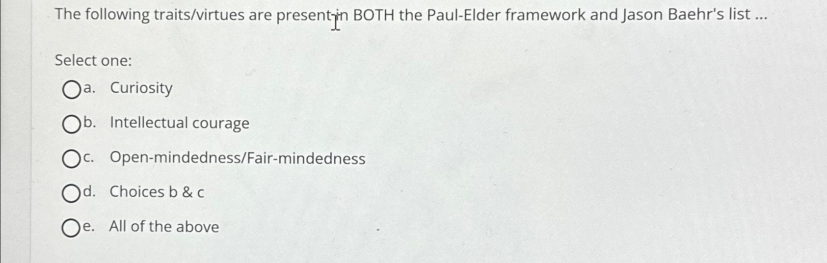 Solved the following traits virtues are presentjin both the chegg