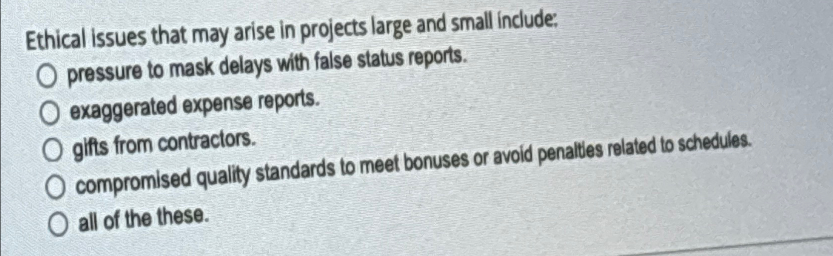Solved Ethical issues that may arise in projects large and | Chegg.com
