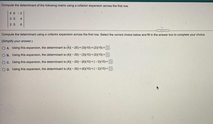 Solved Compute The Determinant Of The Following Matrix Using | Chegg.com