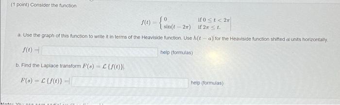 Solved (1 point) Consider the function $(1) - { since If 0 | Chegg.com