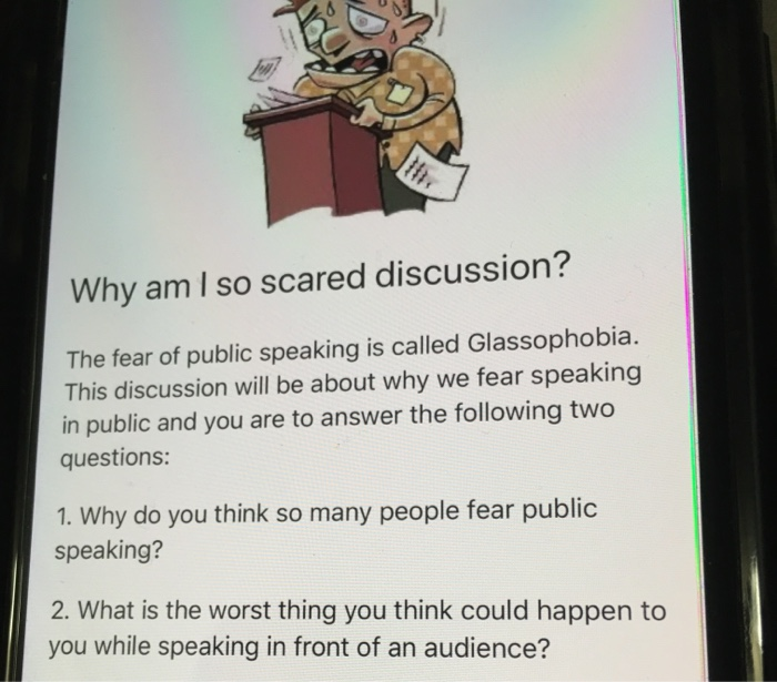 Solved Why am I so scared discussion? The fear of public 