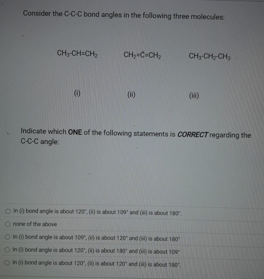 Solved Consider the C-C-C bond angles in the following three | Chegg.com