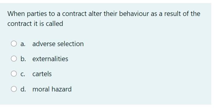 Solved Which of the following is least likely to result in | Chegg.com