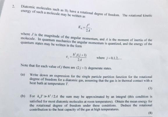 Solved 2. Diatomic molecules such as H₂ have a rotational | Chegg.com