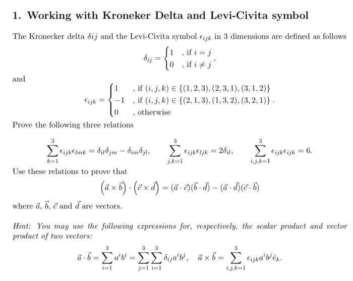 Solved 1. Working With Kroneker Delta And Levi-Civita Symbol | Chegg.com