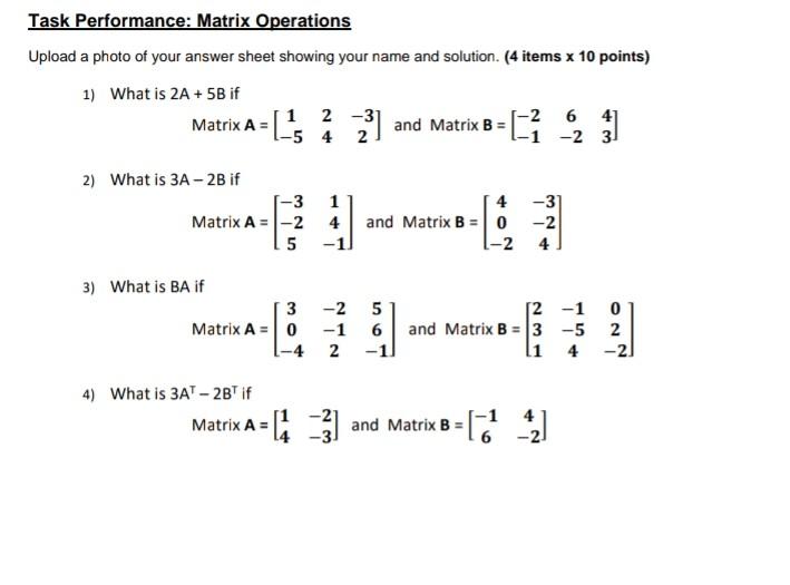 Solved Task Performance: Matrix Operations Upload a photo of | Chegg.com